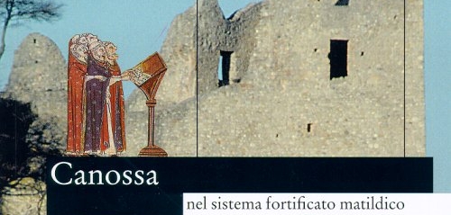 2002 Canossa nel sistema fortificato matildico