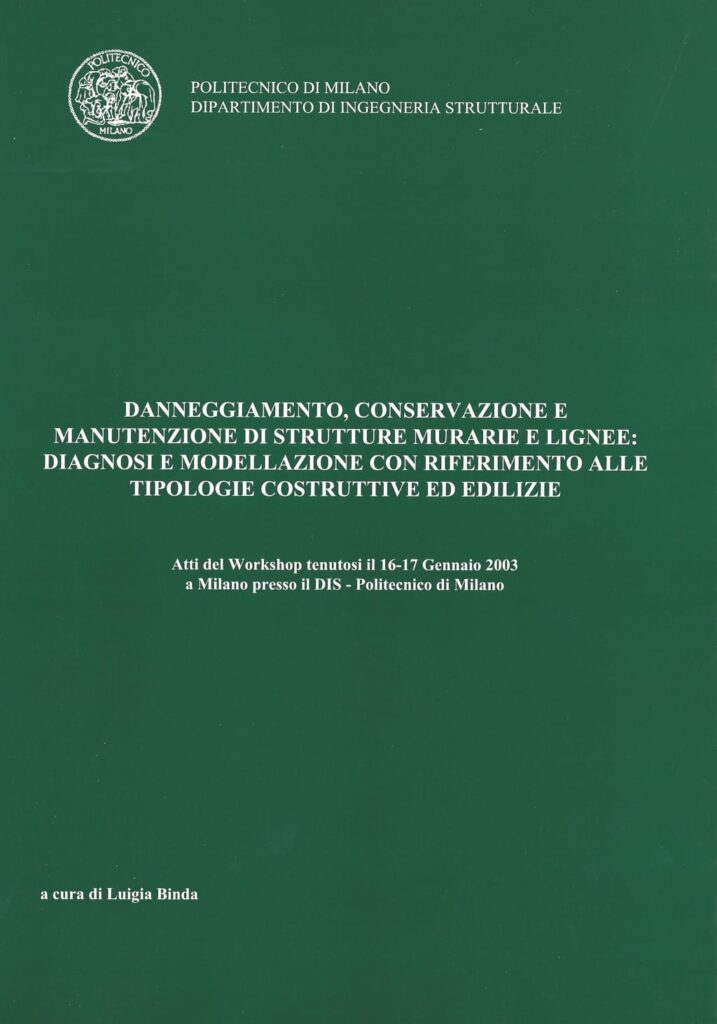 2003 Le tecnologie dell’informazione come strumenti per lo studio e la conservazione del patrimonio edilizio