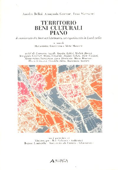 1995 Territorio Beni Culturali Piano. La catalogazione dei beni architettonici: un esperimento in Lombardia